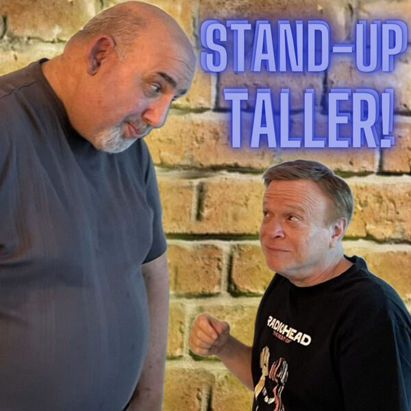  Stand-Up Taller Podcast